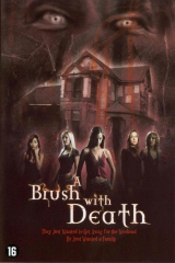 A Brush With Death