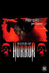 Masters Of Horror - Pro Life