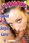 Taste My Sugar Cane 4