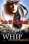 Zorro's Black Whip - Take Off That Mask
