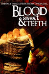 Blood Sweat And Teeth