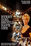 Every Girl Should Have One