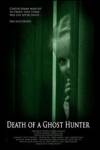 Death Of A Ghost Hunter