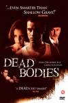 Dead Bodies