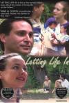 Letting Life In