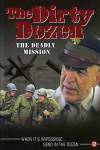 Dirty Dozen - Deadly Mission