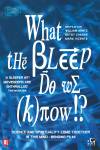 What the Bleep Do We Know