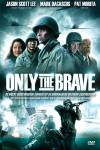 Only the Brave