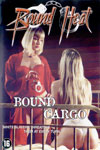 Bound Heat - Bound Cargo